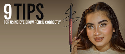9 Tips For Using Eye Brow Pencil Correctly | Best Eyebrow Pencil Online | Charmacy Milano