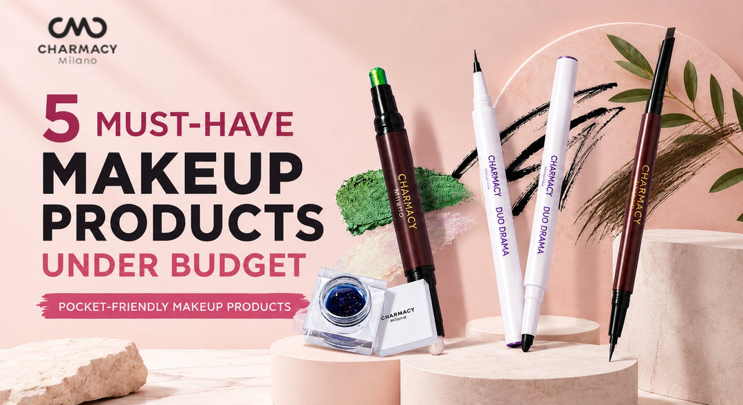 5 Must-Have Makeup Products Under Budget