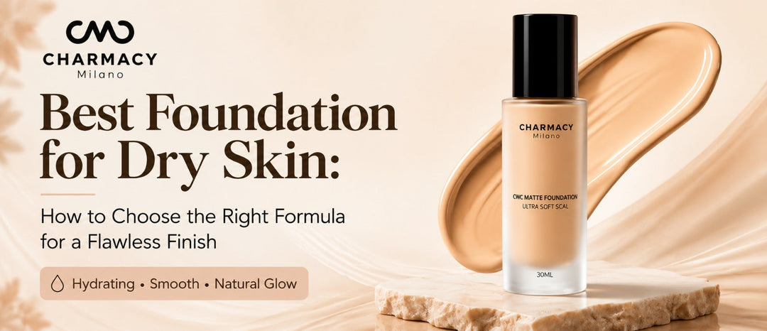 Best Foundation for Dry Skin: How to Choose the Right Formula for a Flawless Finish