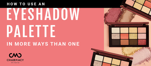 How To Use An Eyeshadow Palette In More Ways Than One