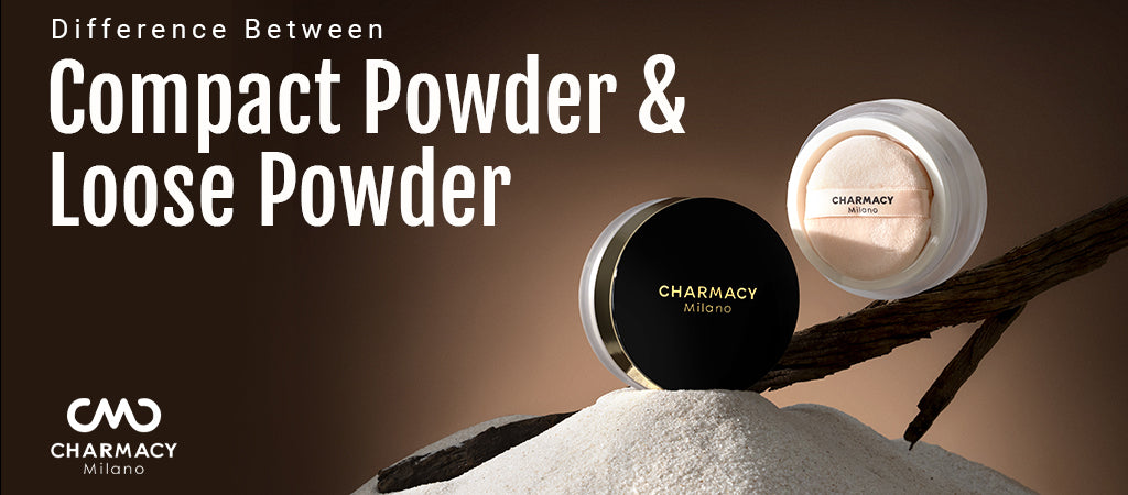 Difference Between Compact Powder & Loose Powder