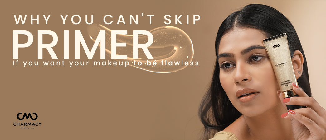Best Face Primer For All Skin Types | Face Primer Makeup – Charmacy ...