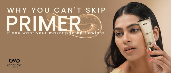 Why you can't skip primers if you want your makeup to be flawless