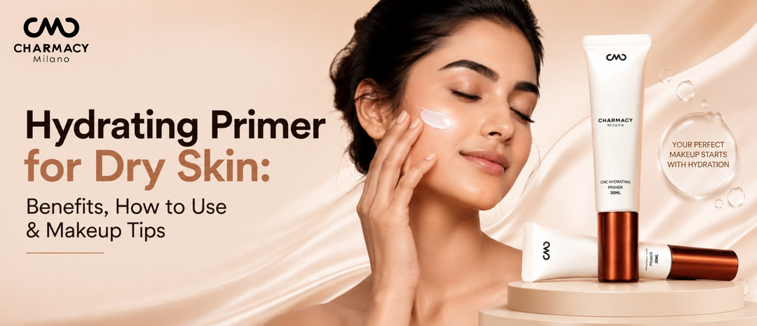 Hydrating Primer for Dry Skin: Benefits, How to Use & Makeup Tips